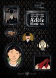 Le straordinarie avventure di Adèle Blanc-sec - Libro I