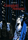 Complotti notturni (2008)