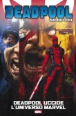 Deadpool uccide l'Universo Marvel