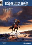 Il giardino di gigli - La brigata di ferro
