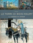 Le Torri di Bois-Maury - Il viaggio di Aymar (2014)