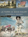 Le Torri di Bois Maury - Oltre i Pirenei