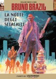 La notte degli sciacalli - Sarabanda a Sacramento