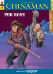 Per Rose - I mangiatori di ruggine