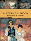 Il ferro e il fuoco - Borghesia e nobiltà