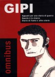 Omnibus Gipi - Appunti per una storia di guerra - Questa è la stanza - Diario di fiume e altre stori (2014)