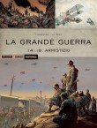 La grande guerra - 14-18: Armistizio