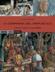 La compagnia del crepuscolo - L'ultimo canto di Malaterra