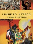 L'impero azteco - I presagi di Montezuma (2016)