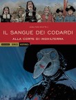 Il sangue dei codardi - Alla corte di Inghilterra