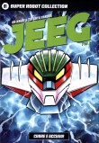 Jeeg - 1. Cuore e acciaio!