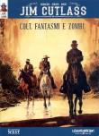 Colt, fantasmi e zombi - Notte nera