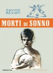 Morti di sonno (2013)