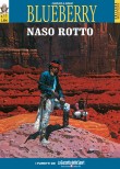 Naso rotto - La lunga marcia