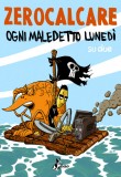 Ogni maledetto lunedì su due (2013)