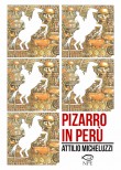 Pizarro in Perù