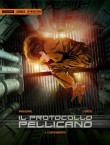 Il protocollo pellicano - 1. L'esperimento (2015)