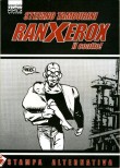 Ranxerox il coatto! (1999)