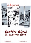 the Reporters - Quattro giorni in un'altra città (2013)