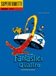 Fantastici Quattro. Esploratori dell'ignoto!