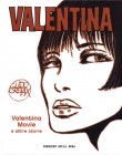 Valentina Movie e altre storie (2007)